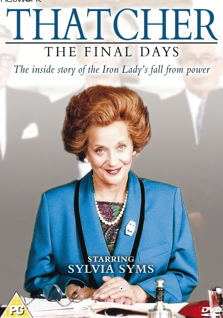 Thatcher: The Final Days