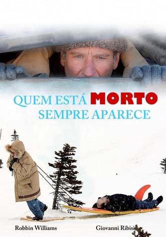 Quem Está Morto Sempre Aparece