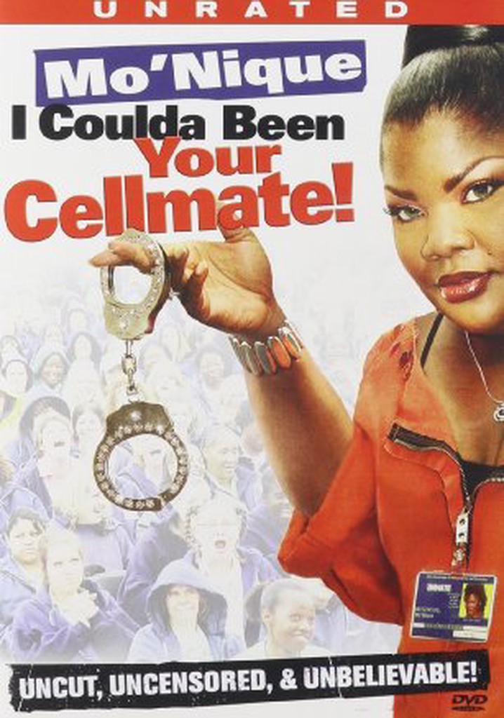Mo'nique: I Coulda Been Your Cellmate streaming