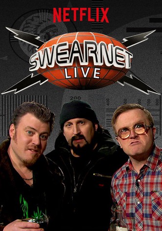 Trailer Park Boys: Swearnet Live