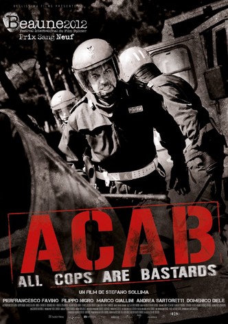 A.C.A.B. - All Cops Are Bastards