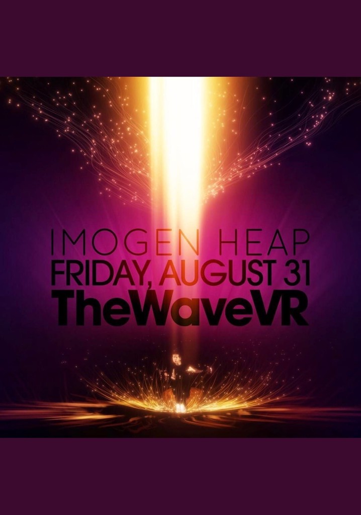 TheWaveVR Presents: Imogen Heap