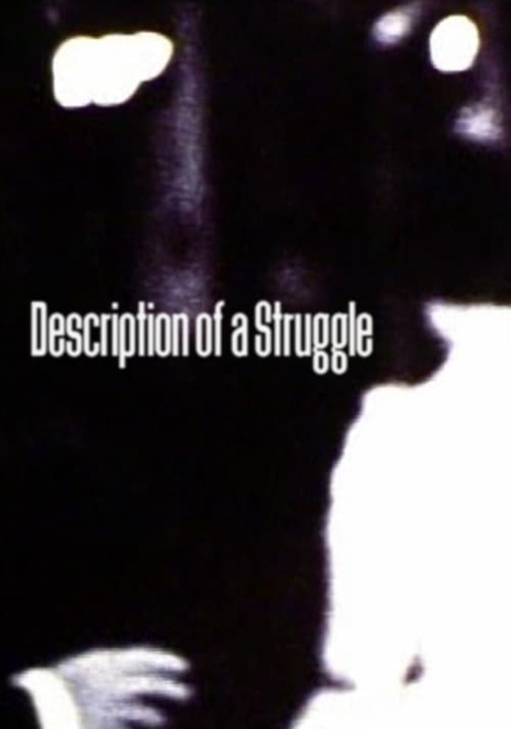 Description of a Struggle