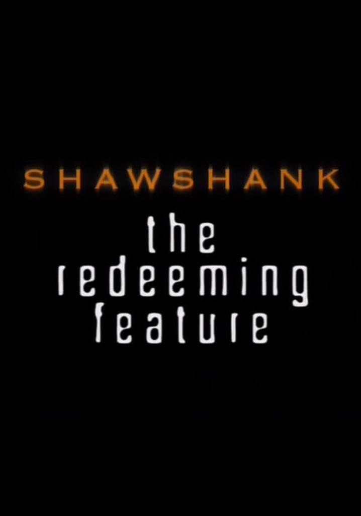 Shawshank: The Redeeming Feature