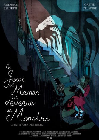 Le Jour où Maman est Devenue un Monstre