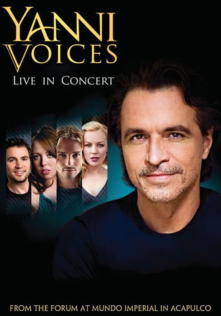 Yanni: Voices - Live from the Forum in Acapulco