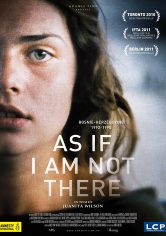 As If I Am Not There