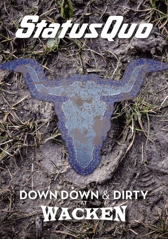 Status Quo – Down Down & Dirty at Wacken
