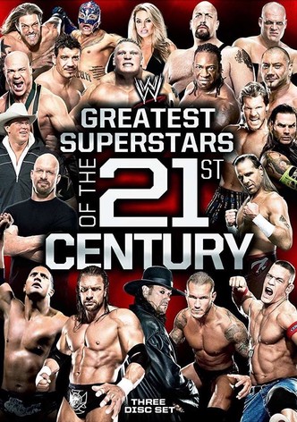 WWE: Greatest Superstars of the 21st Century