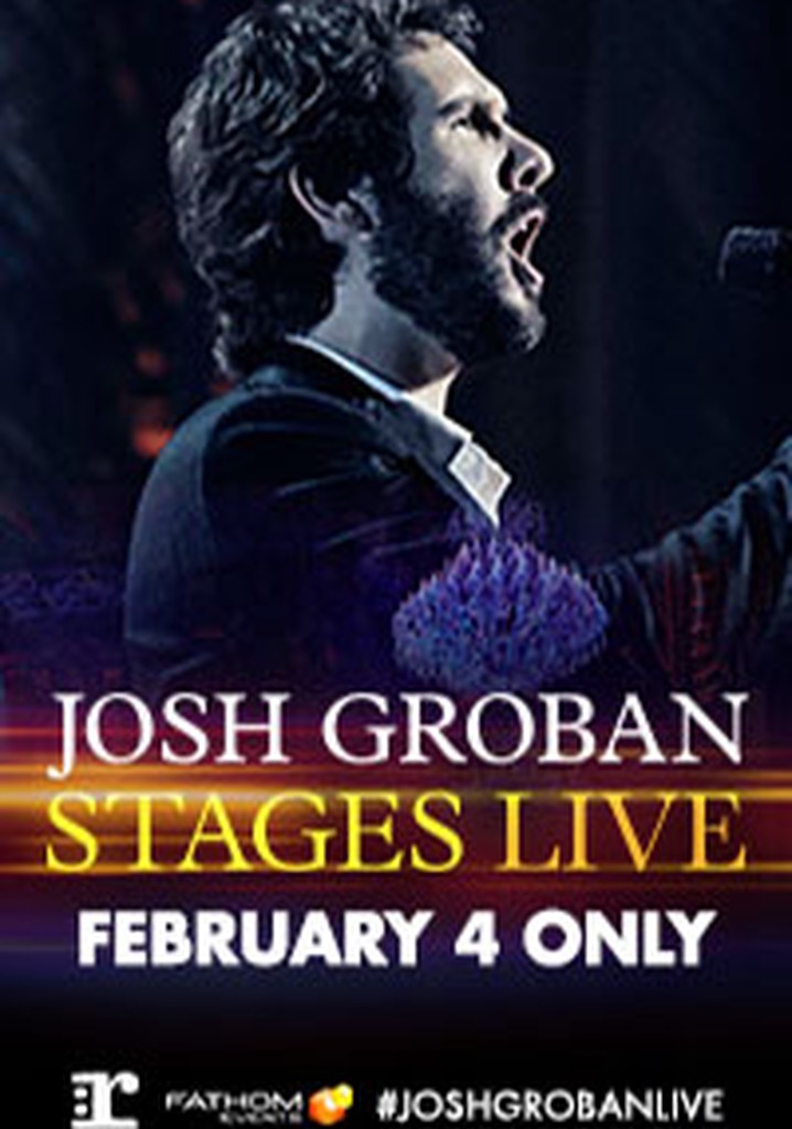 Josh Groban: Stages Live