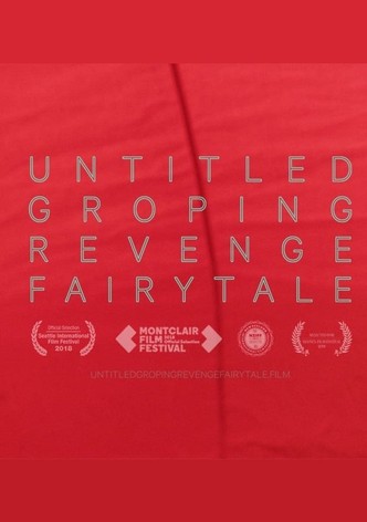 Untitled Groping Revenge Fairytale