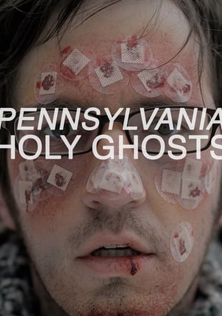Pennsylvania Holy Ghosts