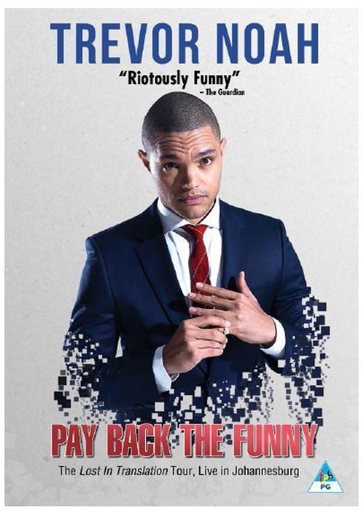 Trevor Noah: Pay Back The Funny