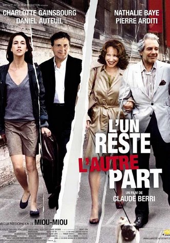 L'un reste, l'autre part