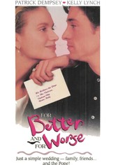 For Better and for Worse