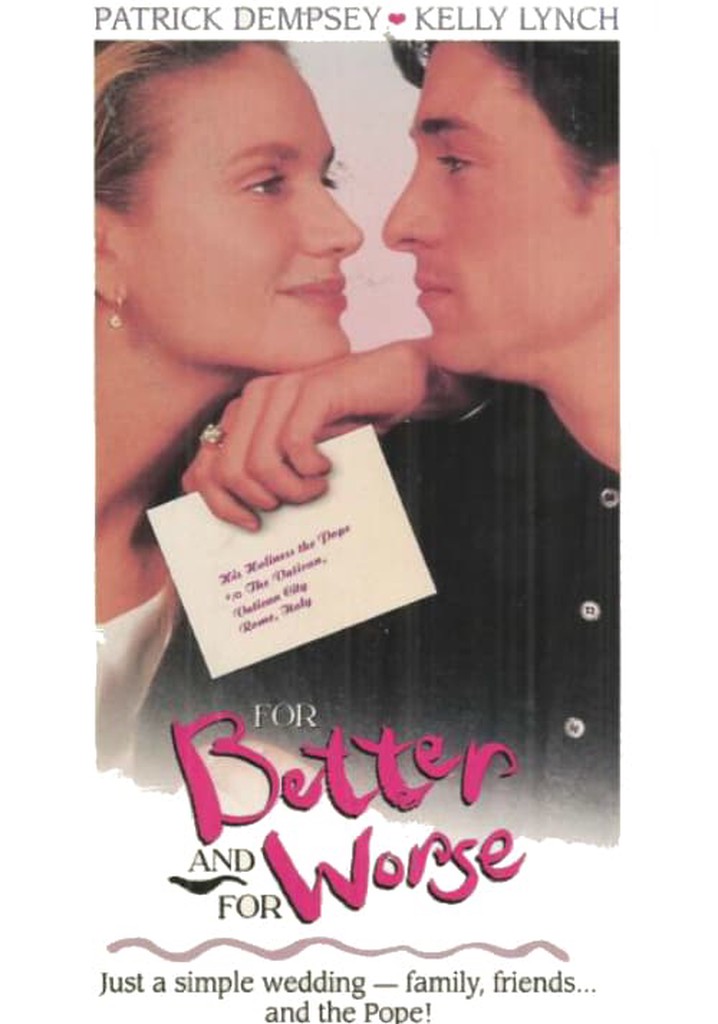 For Better and for Worse