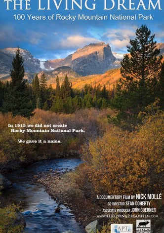 The Living Dream: 100 Years of Rocky Mountain National Park