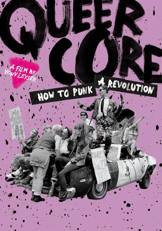 Queercore: How to Punk a Revolution