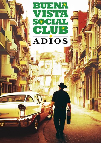 Buena Vista Social Club: Adios