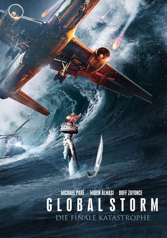 Global Storm - Die finale Katastrophe