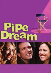 Pipe Dream
