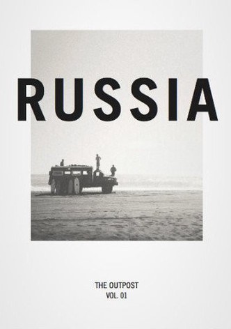 Russia: The Outpost Vol. 1