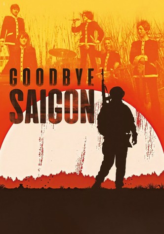 Goodbye Saigon