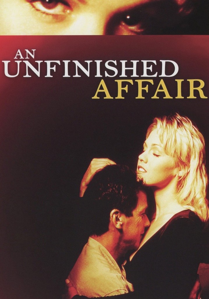 An Unfinished Affair