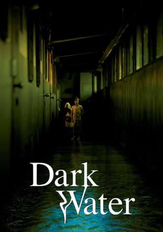 Dark Water streaming where to watch movie online