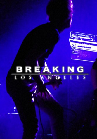 Breaking: Los Angeles