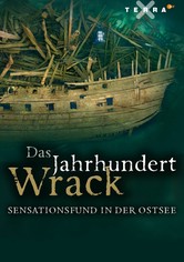 Das Jahrhundertwrack – Sensationsfund in der Ostsee