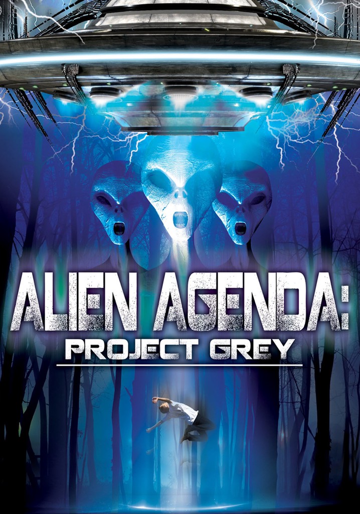 Alien Agenda: Project Grey