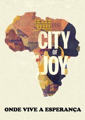 City of Joy – Onde Vive a Esperança Frágil