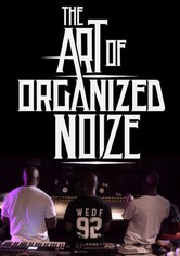 Organized Noize: Hip-Hop Made in Atlanta