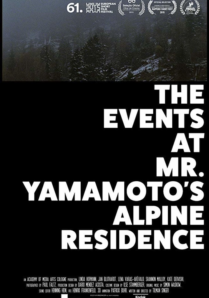 The Events at Mr. Yamamoto's Alpine Residence