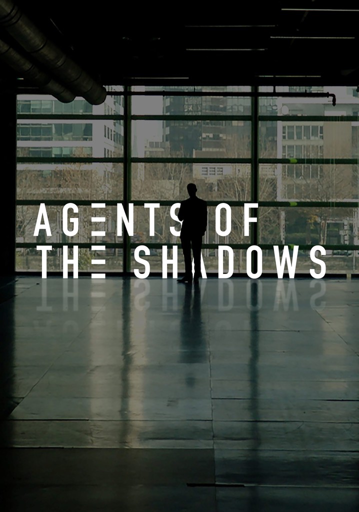 Agents of the Shadows