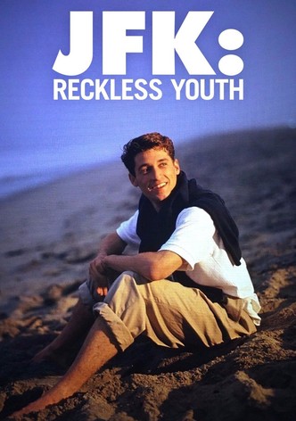 JFK: Reckless Youth