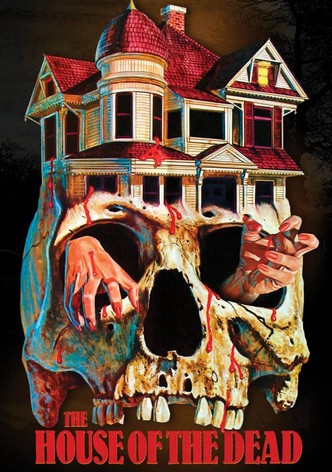 The House of the Dead