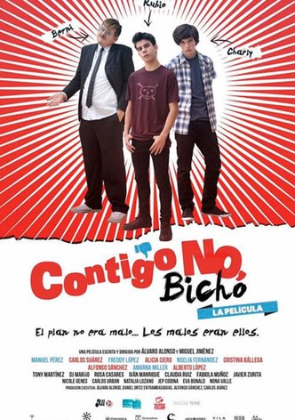 Contigo no, bicho