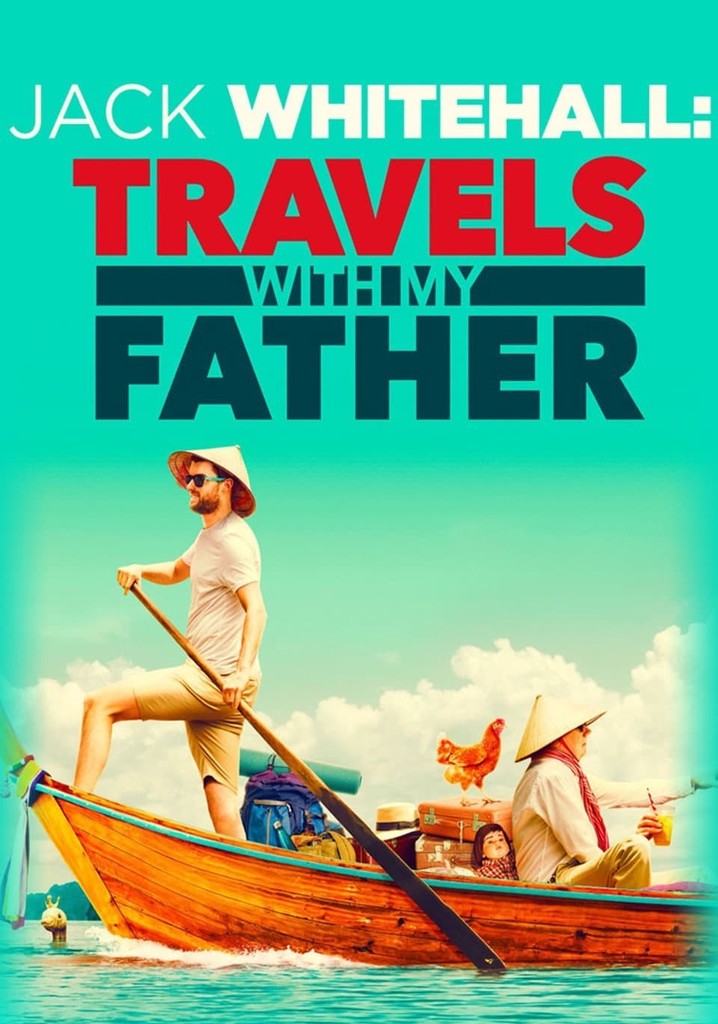 Jack Whitehall Travels With My Father Season 1 Episode 1