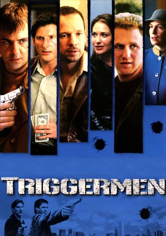 Triggermen