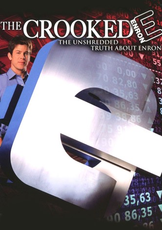 The Crooked E: The Unshredded Truth About Enron