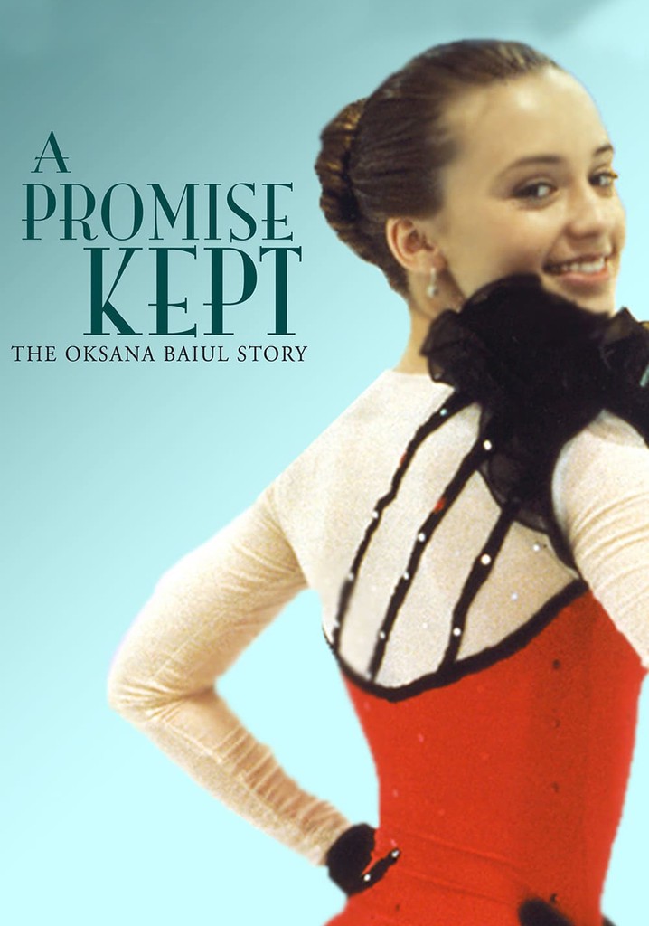 A Promise Kept: The Oksana Baiul Story