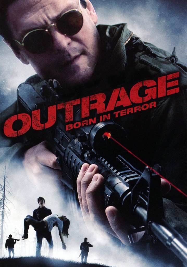 Outrage: Born in Terror