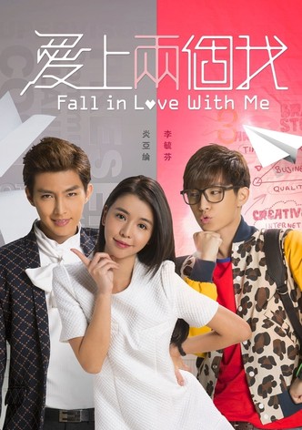 Fall In Love With Me