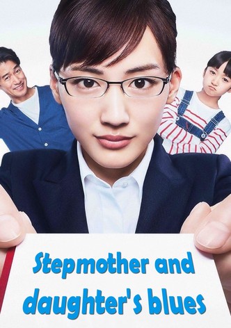 Stepmom and Daughter Blues