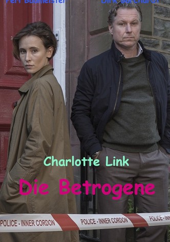 Charlotte Link: Die Betrogene