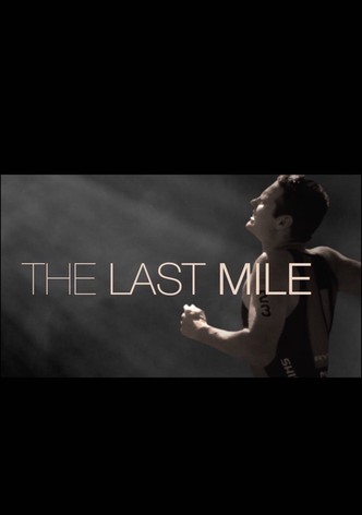 The Last Mile