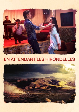 En Attendant Les Hirondelles