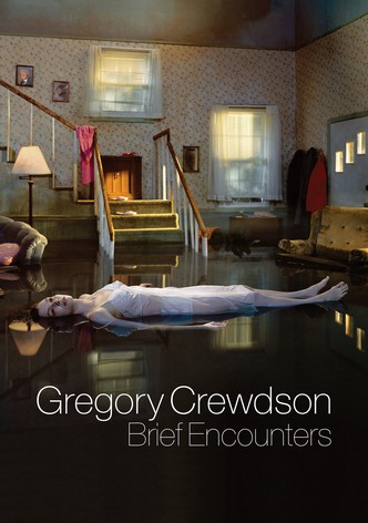 Gregory Crewdson: Brief Encounters